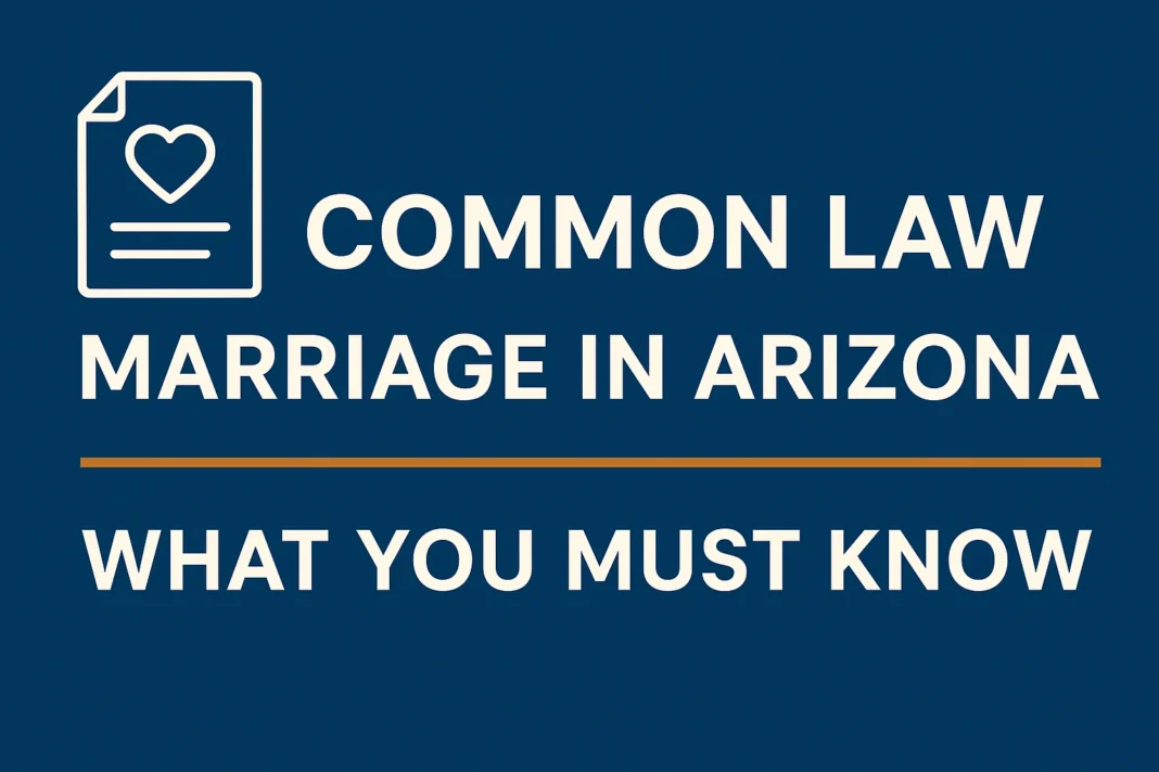 Common Law Marriage in Arizona
