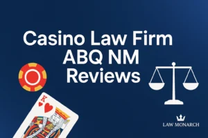 Read more about the article Casino Law Firm ABQ NM Reviews: What Clients Really Say