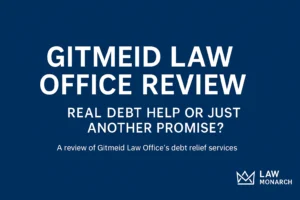 Read more about the article Gitmeid Law Office Review: Real Debt Help or Just Another Promise?